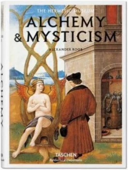 Image of Alchemy and Mysticism by Alexander Roob Hardback