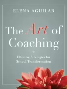 Image of The Art of Coaching : Effective Strategies for School Transformation