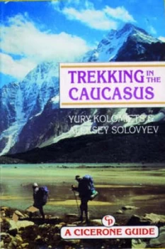 Image of Trekking in the Caucasus by Iurii Kolomiets and Aleksey Solovev Paperback