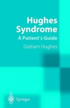 Image of Hughes Syndrome antiphospholipid Syndrome by Graham Hughes Paperback