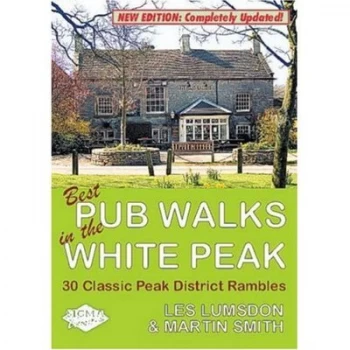 Image of Best Pub Walks in the White Peak by Les Lumsdon and Martin Smith Paperback