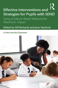 Image of Effective Interventions and Strategies for Pupils with SENDUsing Evidence-Based Methods for Maximum Impact