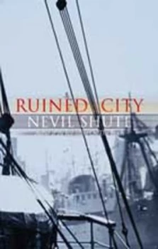 Image of Ruined City by Nevil Shute Paperback