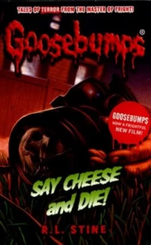 Image of Say Cheese and Die by R.L. Stine Book