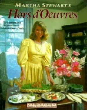 Image of martha stewarts hors doeuvres the creation and presentation of fabulous fin