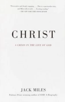 Image of Christ by Jack Miles Paperback