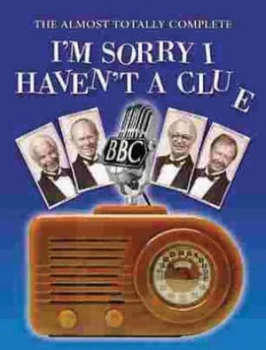 Image of The Almost Totally Complete im Sorry I Havent a Clue by Tim Brooke-Taylor Paperback