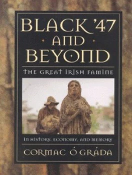 Image of Black 47 and beyond by Cormac Grda Hardback