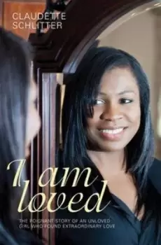 Image of I Am Loved by Claudette Schlitter