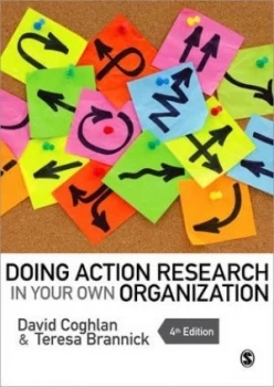 Image of Doing Action Research in Your Own Organization by David Coghlan Book