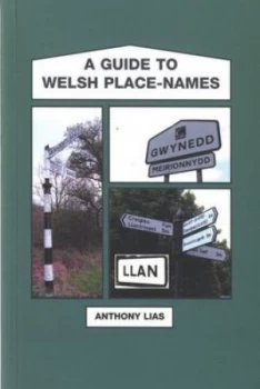 Image of Guide to Welsh Place-Names a by Anthony Lias Book