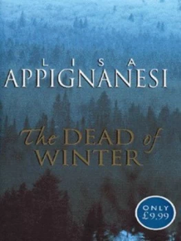 Image of The Dead of Winter by Lisa Appignanesi Hardback