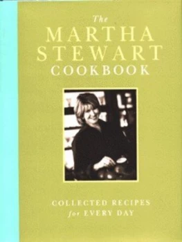 Image of The Martha Stewart Cookbook by Martha Stewart and Roy Finamore Hardback
