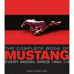 Image of The Complete Book of Mustang by Mike Mueller Book