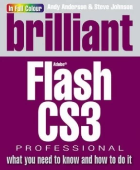 Image of Brilliant Adobe Flash Cs3 Professional by Mr Steve Johnson Book