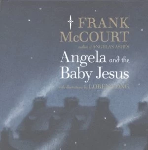 Image of Angela and the Baby Jesus by Frank Mccourt Hardback