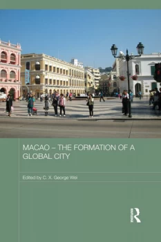 Image of Macao The Formation of a Global City