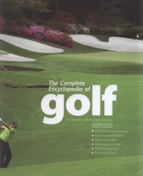 Image of The Complete Encyclopedia of Golf by Ted Barrett and Chris Hawkes Hardback