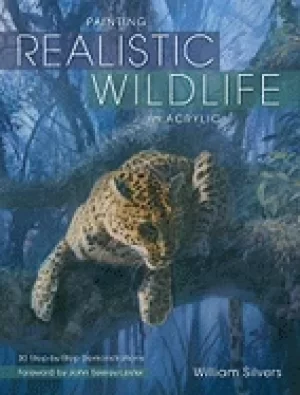 Image of painting realistic wildlife in acrylic 30 step by step demonstrations