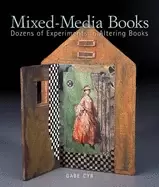 Image of mixed media books dozens of experiments in altering books