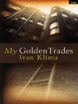 Image of My golden trades by Ivan Klma