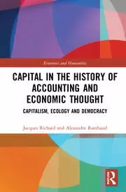 Image of Capital in the History of Accounting and Economic Thought Capitalism Ecology and Democracy
