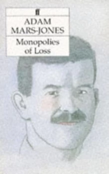 Image of Monopolies of Loss by Adam Mars-Jones Paperback