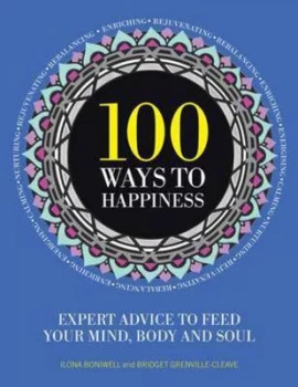 Image of 100 Ways to Happiness by Ilona Boniwell Paperback