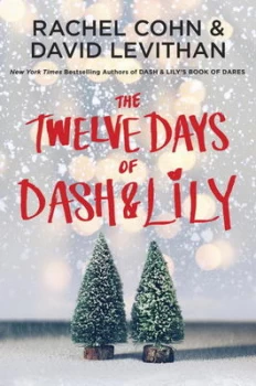 Image of The Twelve Days of Dash & Lily by Rachel Cohn