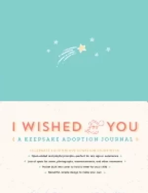 Image of i wished for you a keepsake adoption journal