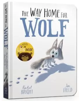 Image of The Way Home for Wolf Board Book by Rachel Bright