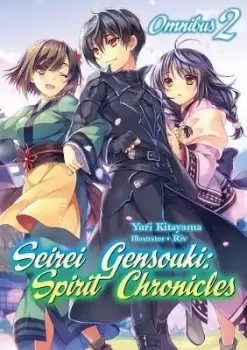 Image of Seirei Gensouki: Spirit Chronicles: Omnibus 2 by Yuri Kitayama