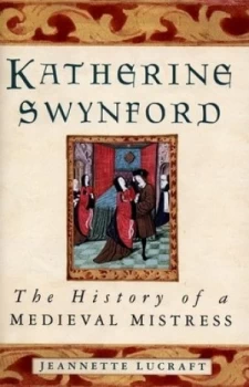 Image of Katherine Swynford by Jeannette Lucraft Paperback