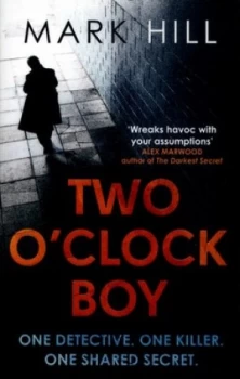 Image of Two Oclock Boy by Mark Hill Paperback