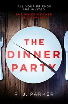 Image of The dinner party by R. J Parker