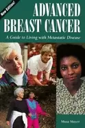 Image of advanced breast cancer a guide to living with metastatic disease 2nd editio