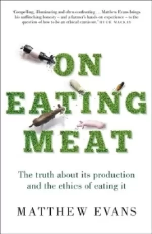 Image of On eating meat by Matthew Evans