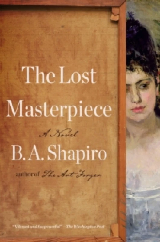 Image of The Lost Masterpiece : A Novel Hardback
