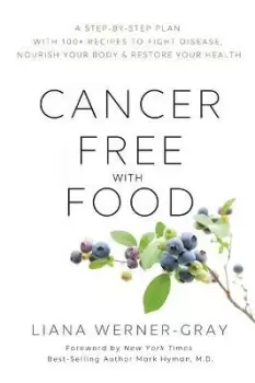 Image of Cancer-Free with Food by Liana Werner-Gray