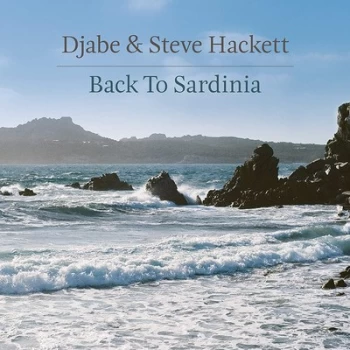 Image of Back to Sardinia by Djabe & Steve Hackett CD Album