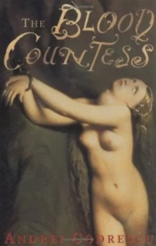 Image of The Blood Countess by Andrei Codrescu Paperback
