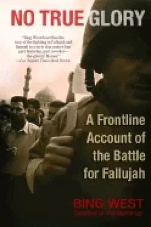 Image of no true glory a frontline account of the battle for fallujah