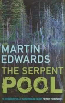 Image of The Serpent Pool by Martin Edwards Paperback