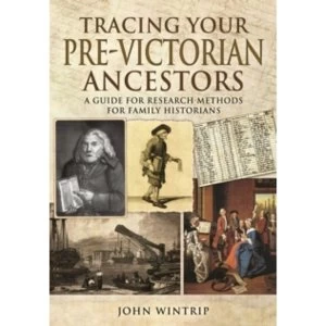 Image of Tracing Your Pre-Victorian Ancestors : A Guide to Research Methods for Family Historians