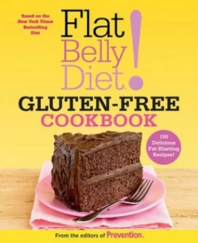 Image of Flat Belly Diet Gluten-Free Cookbook by Editors of Prevention Hardback