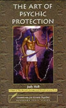 Image of The Art of Psychic Protection by Judy Hall Paperback
