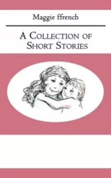 Image of A Collection of Short Stories