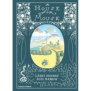 Image of A House for Mouse Hardback 2018
