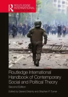 Image of Routledge International Handbook of Contemporary Social and Political Theory