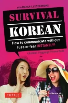 Image of Survival Korean Phrasebook & Dictionary : How to Communicate without Fuss or Fear Instantly! (Korean Phrasebook & Dictionary)